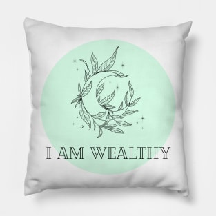 Affirmation Collection - I Am Wealthy (Green) Pillow