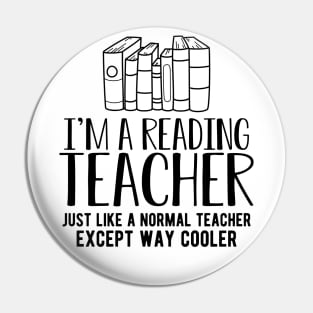 Book - I'm a reading teacher just like a normal teacher except way cooler Pin