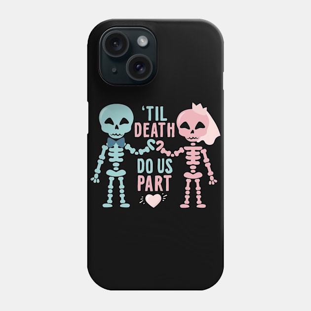 Halloween Til death do us part Phone Case by holidaystore