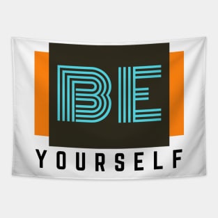 Be Yourself Tapestry