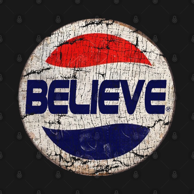 Believe or Pepsi by VNKARTISTAN STD