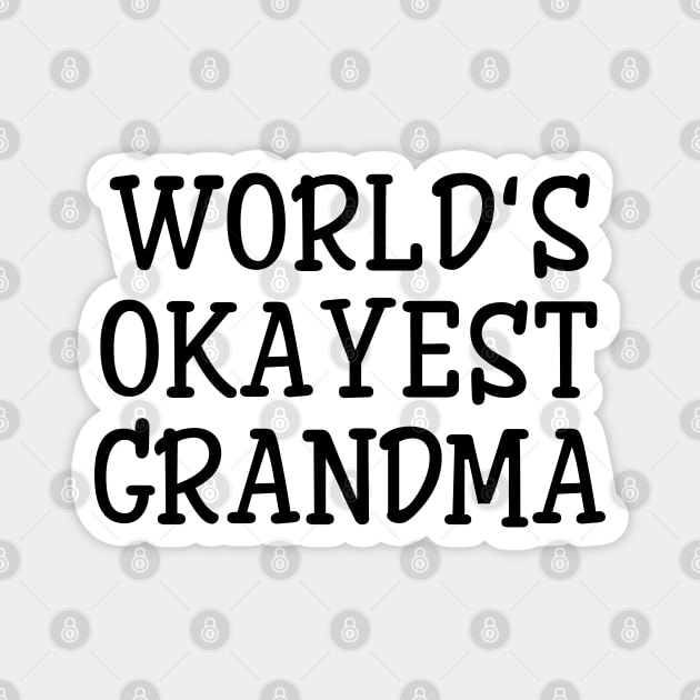 World's Okayest Grandma - Family Magnet by Textee Store