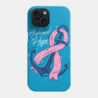 Anchored in Hope Phone Case