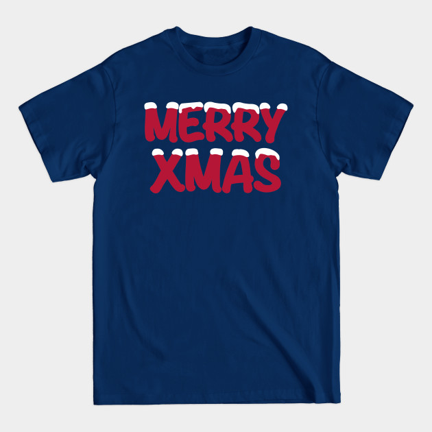 Discover Merry Xmas - Merry Xmas - T-Shirt