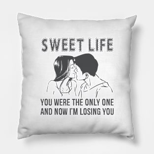 Sweet Life Pillow