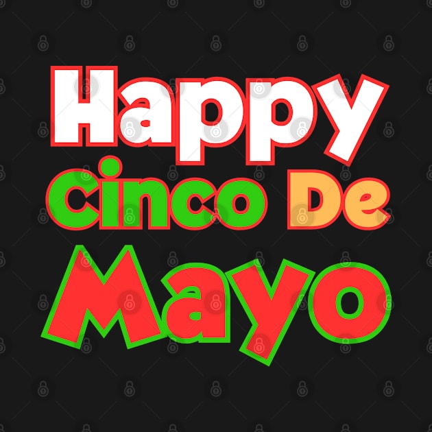 Cinco De Mayo by HobbyAndArt