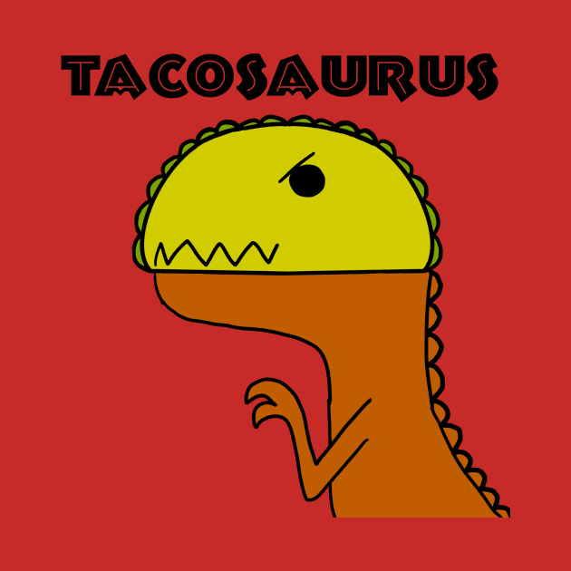 Tyrannosaurus Taco (Tacosaurus Rex-Mex) by Kangavark