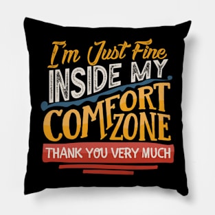 Introvert's Comfort Zone Pillow