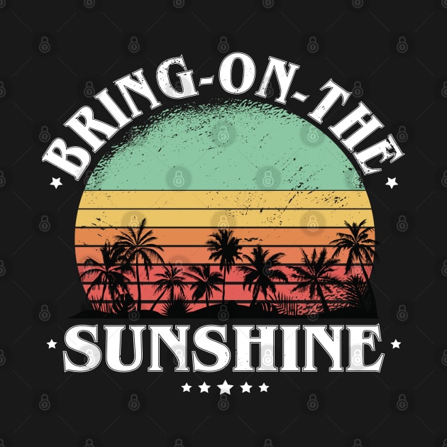 Bring On The Sunshine by RuftupDesigns