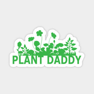 Plant Daddy Magnet