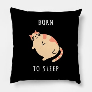 Cute chonky cat sleeping or taking a nap. Born to sleep kitty Pillow