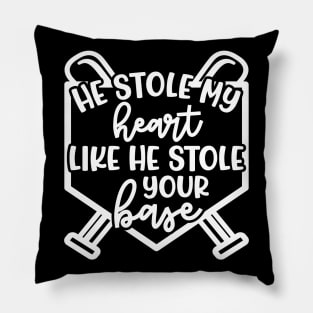 He Stole My Heart Like He Stole Your Base Baseball Mom Cute Funny Pillow