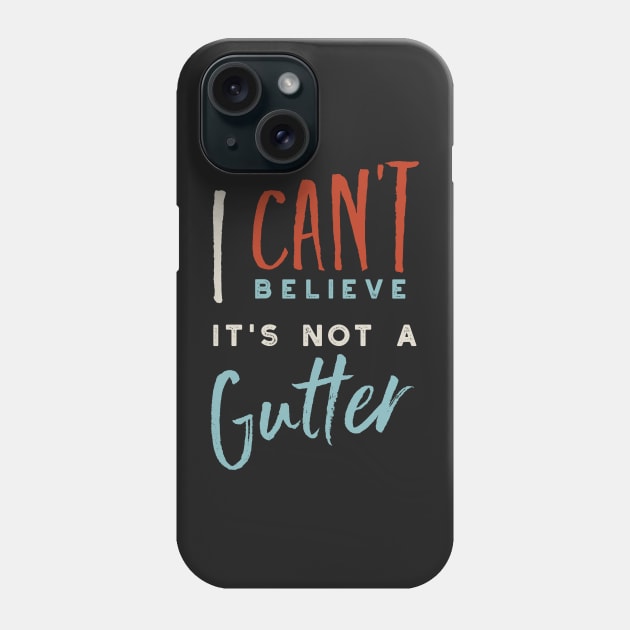 Funny Bowling Gutter Saying Phone Case by whyitsme