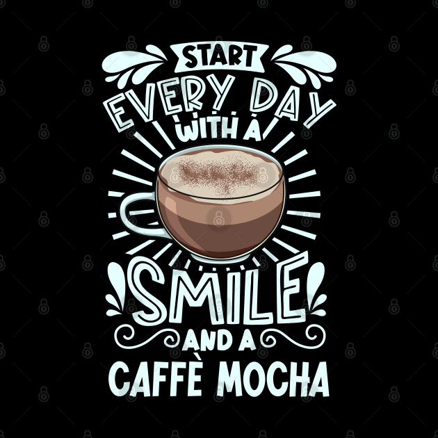 Smile with Caffè mocha by Modern Medieval Design