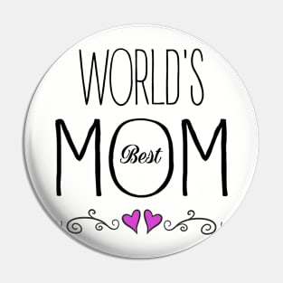 World's Best Mom - Mother's Day Gift Pin