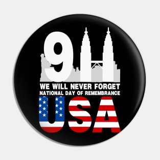 911 We Will Never Forget National Day Of Remembrance Pin