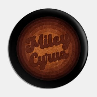 Miley Cyrus - Vintage Style Pin