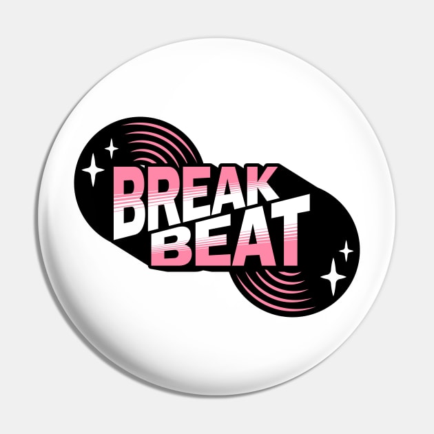 BREAKBEAT  - Retro Vinyl (Pink) Pin by DISCOTHREADZ 