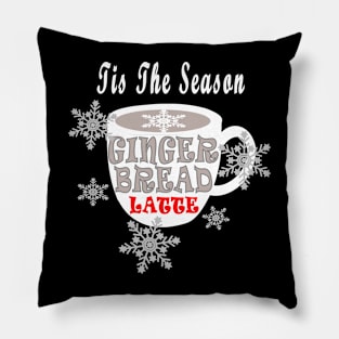 Gingerbread Latte Tis The Season Coffee Lover Pillow