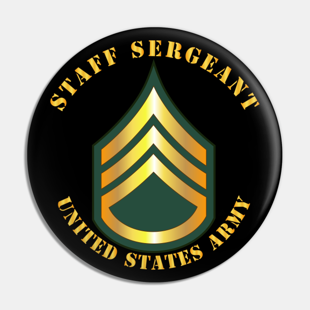 Army Staff Sergeant SSG Army Staff Sergeant Ssg Pin TeePublic