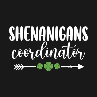 Shenanigans Coordinator Funny St Patrick's Day Womens T-Shirt