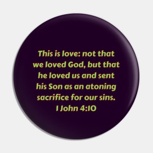 Bible Verse 1 John 4:10 Pin