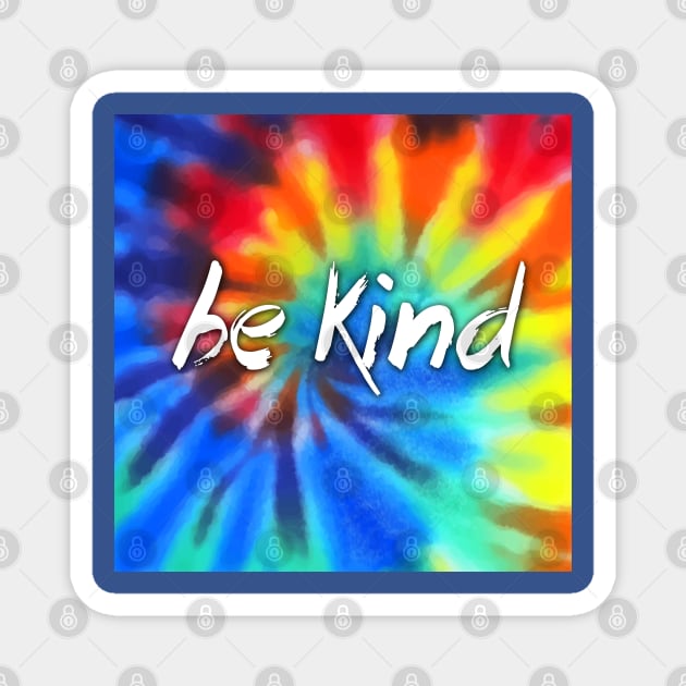 be kind Magnet by CreativePhil