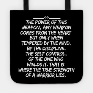 The true strength of a warrior Tote