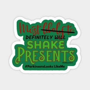 Most Definitely Will Shake Presents Magnet