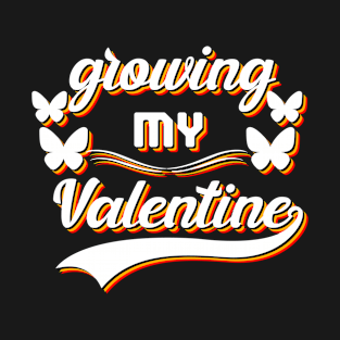 Growing My Valentine Valentines Day Gift Lovers-Relationship-valentine's day-Married-Kiss T-Shirt