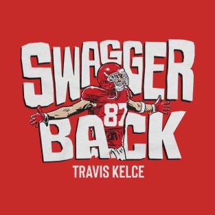 Travis Kelce Swagger Back T-Shirt