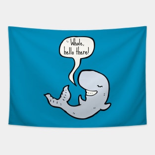 Whale Hello There Funny Tapestry