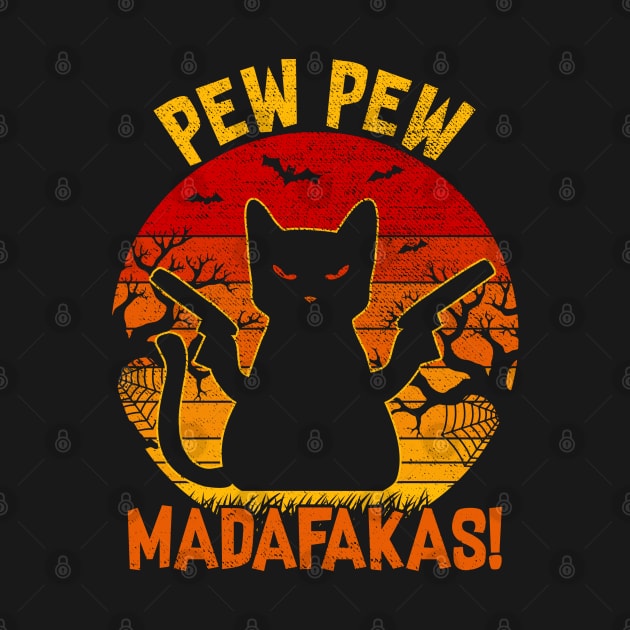 Cat Pew Pew Madafakas Halloween Retro Vintage by DragonTees