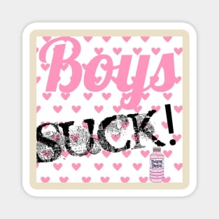 Boys Suck! Magnet