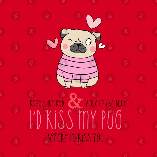 Funny Pug Valentine by BestNestDesigns