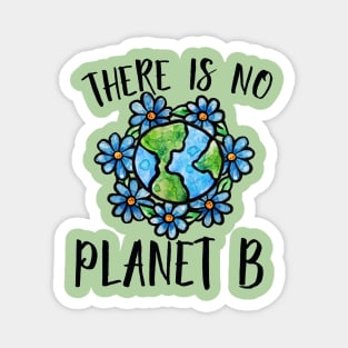 There is no planet B Magnet