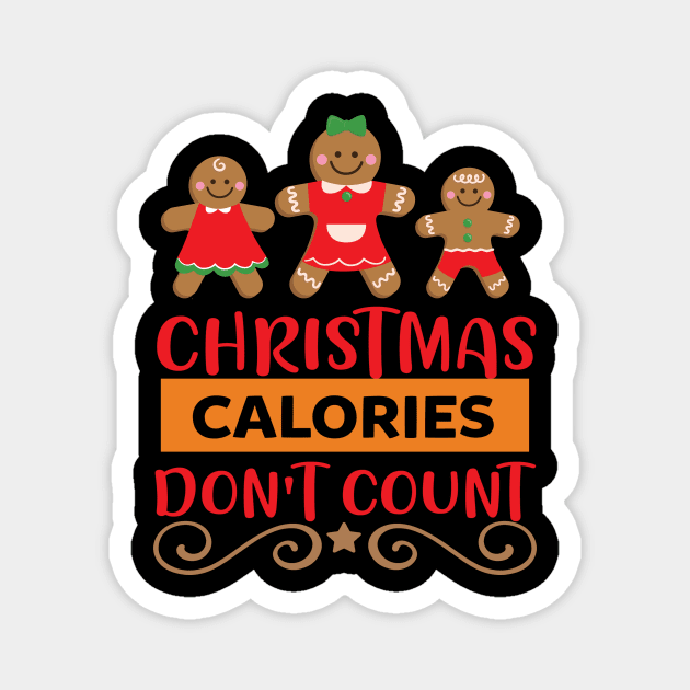 Christmas Calories don't count Magnet by 1AlmightySprout