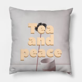 Tea and Peace Pillow