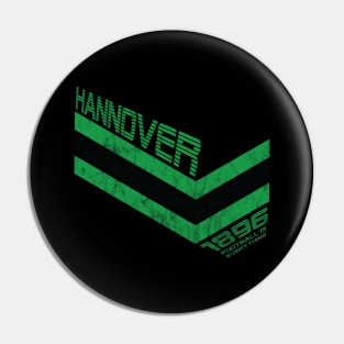 Football Is Everything - Hannover 96 80s Retro Pin