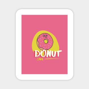 DONUT CARE-funky design Magnet