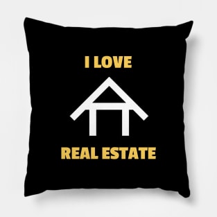 I Love Real Estate Pillow