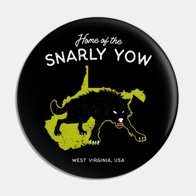 Home of the Snarly Yow - West Virginia, USA Cryptid Pin by Strangeology