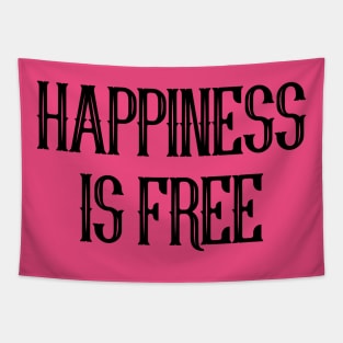 Happiness Is Free Tapestry