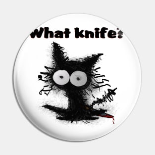 What knife? Pin