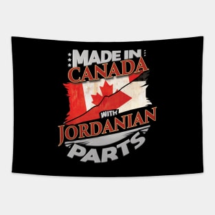 Made In Canada With Jordanian Parts - Gift for Jordanian From Jordan Tapestry