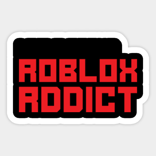 I Am A Proud Roblox Rddict Tshirt Roblox Alphabet Shirt Roblox Font Shirt Roblox Numbers I Am A Proud Roblox Rddict Sticker Teepublic - alphabet roblox font