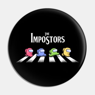 The Impostors Pin