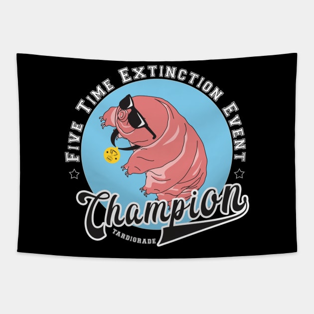 Five Time Extinction Event Champion Tardigrade Gift Tapestry by Giggias