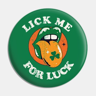 Vintage Lick Me For Luck -Funny St. Pattrick's Day Pin