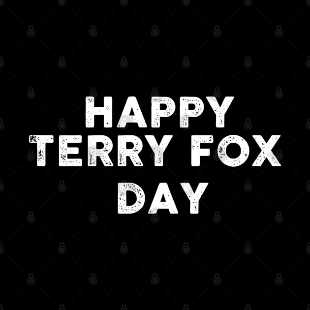 Happy Terry fox Day by Artistry Vibes